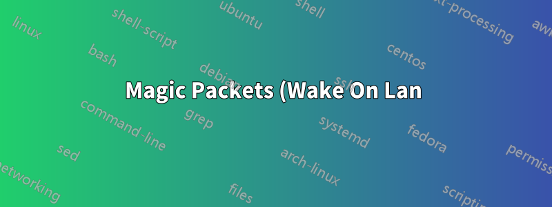Magic Packets (Wake On Lan) のためにルーターのポートを自分のコンピューターに転送するのは愚かなことでしょうか?