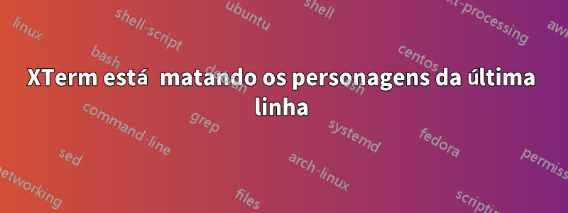 XTerm está matando os personagens da última linha