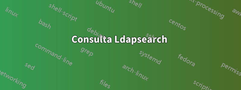 Consulta Ldapsearch
