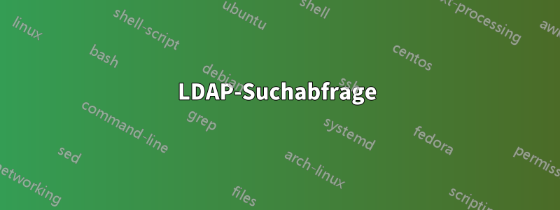LDAP-Suchabfrage