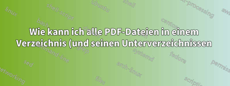 Wie kann ich alle PDF-Dateien in einem Verzeichnis (und seinen Unterverzeichnissen) rekursiv in ein einziges Ausgabeverzeichnis kopieren?