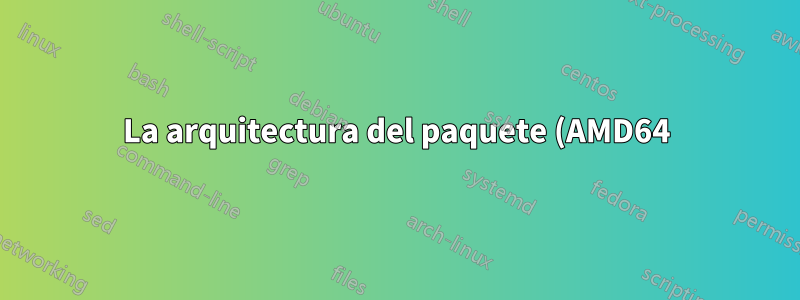 La arquitectura del paquete (AMD64) no coincide con el sistema (i386) en Ubuntu