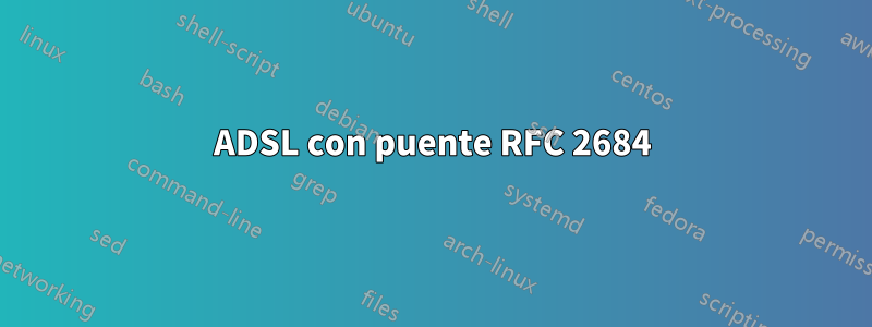 ADSL con puente RFC 2684