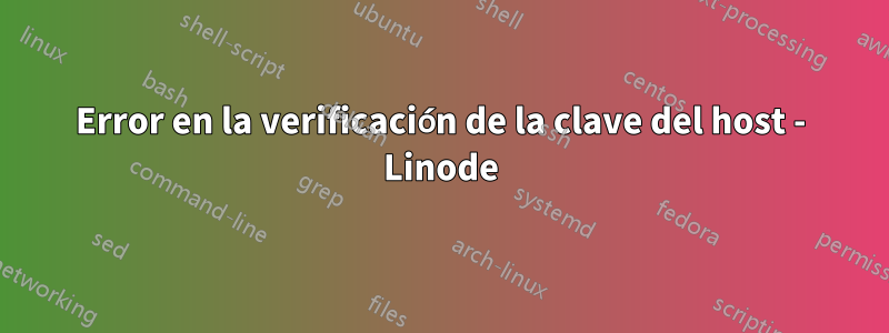 Error en la verificación de la clave del host - Linode