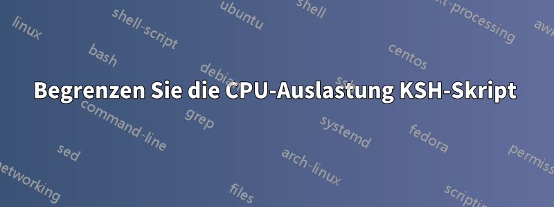 Begrenzen Sie die CPU-Auslastung KSH-Skript