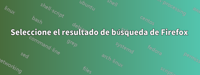 Seleccione el resultado de búsqueda de Firefox