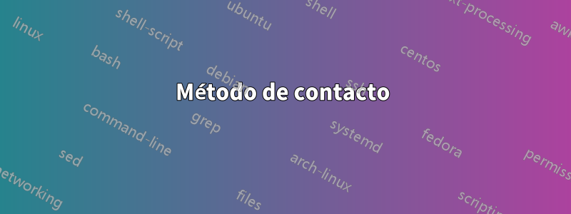 Método de contacto