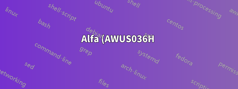 Alfa (AWUS036H) 無法連接到 backtrack5 r3