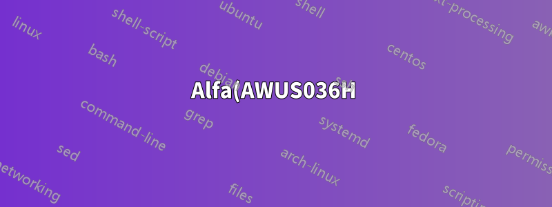 Alfa(AWUS036H)가 backtrack5 r3에 연결되지 않습니다.