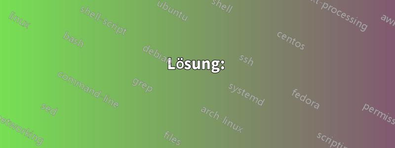 Lösung: