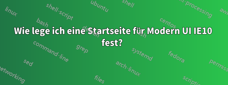 Wie lege ich eine Startseite für Modern UI IE10 fest? 