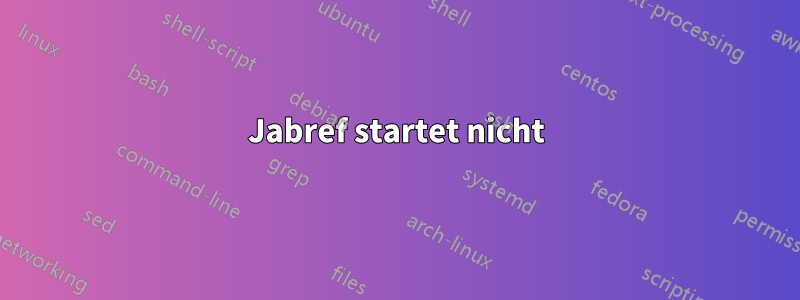 Jabref startet nicht