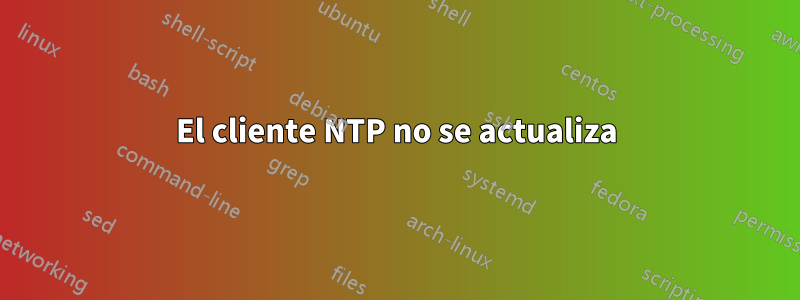 El cliente NTP no se actualiza