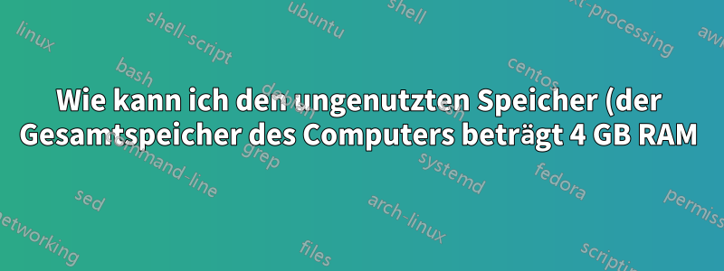 Wie kann ich den ungenutzten Speicher (der Gesamtspeicher des Computers beträgt 4 GB RAM), der vom Host-Betriebssystem Win XP übrig bleibt, in meiner virtuellen Maschine nutzen?