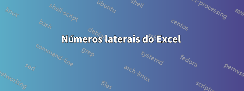 Números laterais do Excel