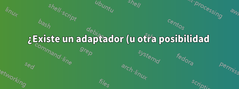 ¿Existe un adaptador (u otra posibilidad) que convierta una ranura para tarjeta SD en un puerto USB3.0?