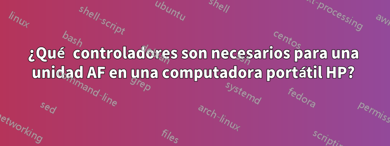 ¿Qué controladores son necesarios para una unidad AF en una computadora portátil HP?