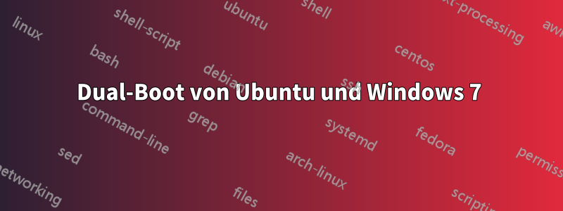 Dual-Boot von Ubuntu und Windows 7