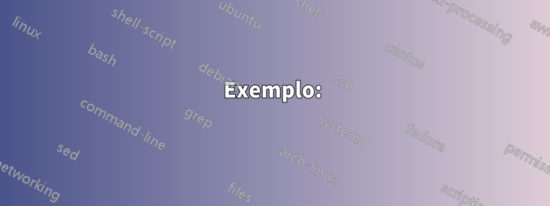 Exemplo: