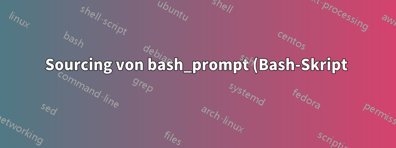 Sourcing von bash_prompt (Bash-Skript) beim Ausführen von zsh (oh-my-zsh)