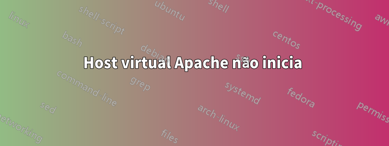 Host virtual Apache não inicia