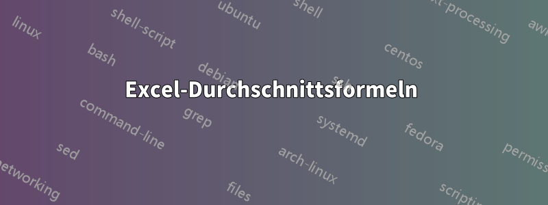 Excel-Durchschnittsformeln