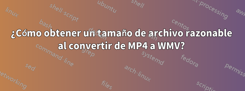 ¿Cómo obtener un tamaño de archivo razonable al convertir de MP4 a WMV?