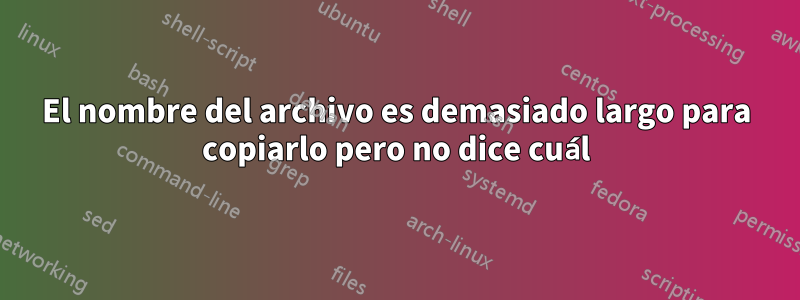 El nombre del archivo es demasiado largo para copiarlo pero no dice cuál