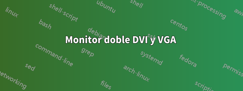 Monitor doble DVI y VGA