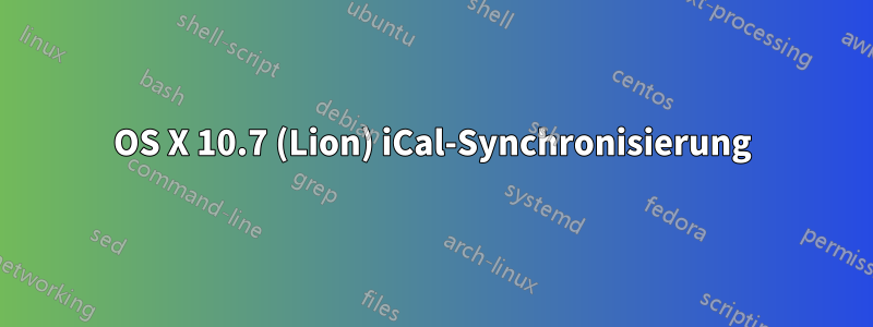 OS X 10.7 (Lion) iCal-Synchronisierung