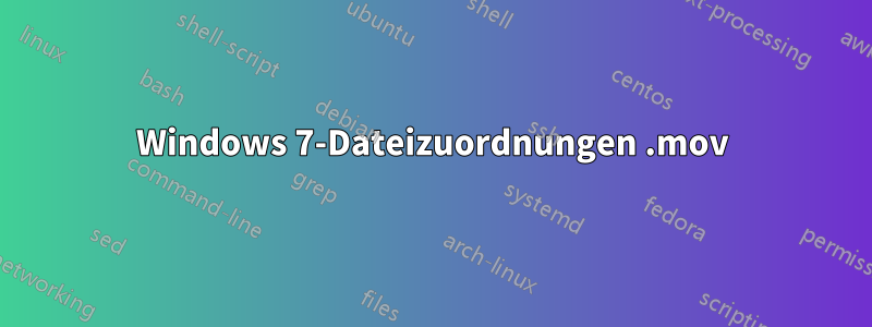 Windows 7-Dateizuordnungen .mov