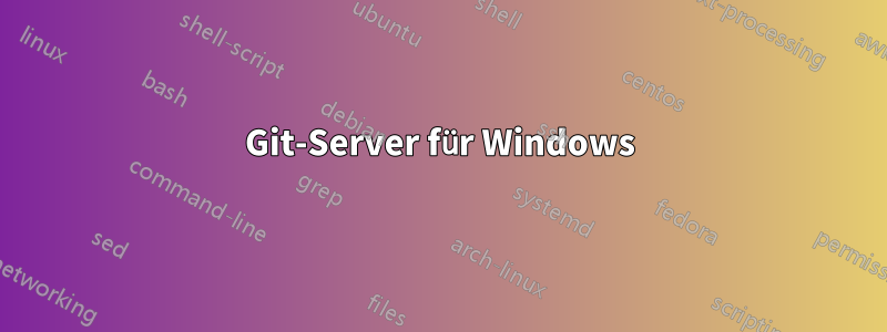 Git-Server für Windows