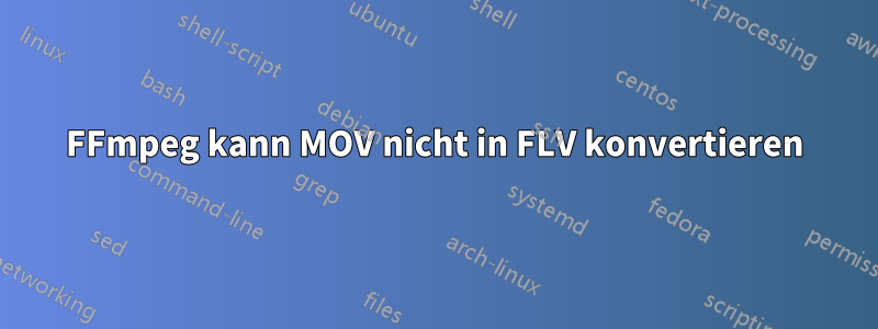 FFmpeg kann MOV nicht in FLV konvertieren