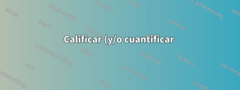 Calificar (y/o cuantificar) los problemas de conectividad a Internet