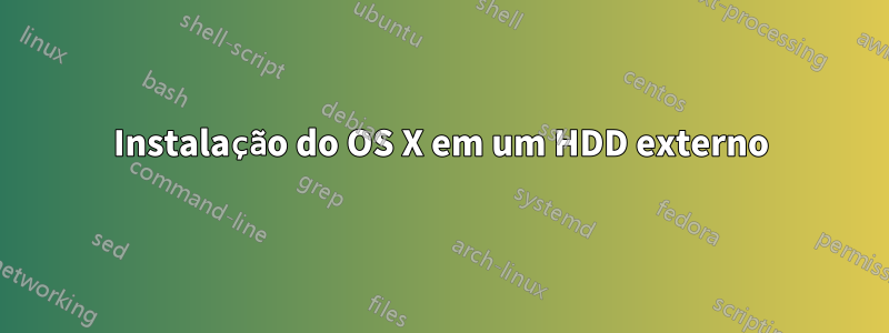 Instalação do OS X em um HDD externo