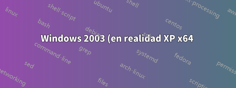 Windows 2003 (en realidad XP x64) no puede leer la firma SSL si es SHA-2 (SHA 256/384/512)