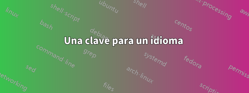 Una clave para un idioma
