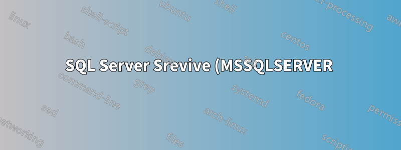 SQL Server Srevive (MSSQLSERVER) startet nicht