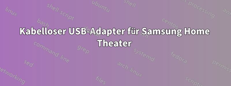 Kabelloser USB-Adapter für Samsung Home Theater