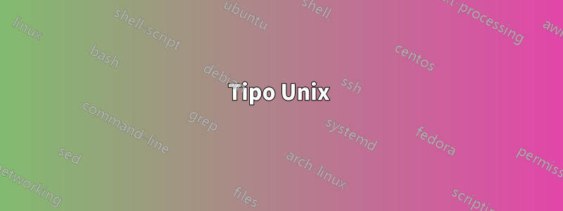 Tipo Unix