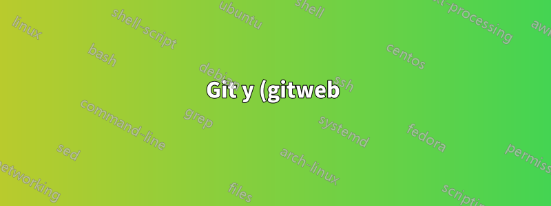 Git y (gitweb) y SVN a través de HTTPS al mismo tiempo