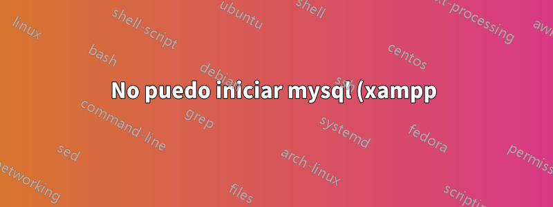 No puedo iniciar mysql (xampp) después de instalarlo en un disco externo