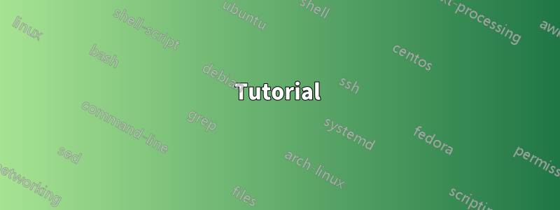 Tutorial