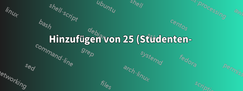 Hinzufügen von 25 (Studenten-)Benutzern zum Linux-System (Ubuntu 12.04 LTS) VM