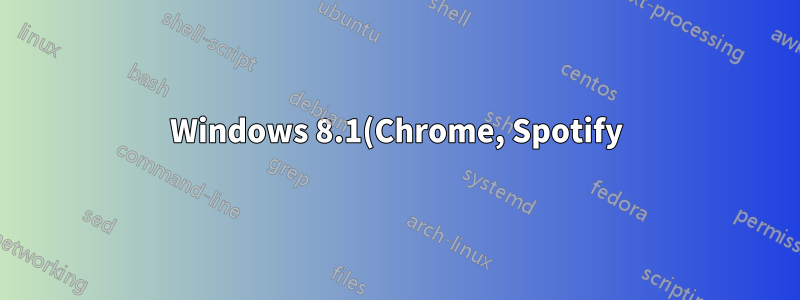 Windows 8.1(Chrome, Spotify)의 HiDPI 문제