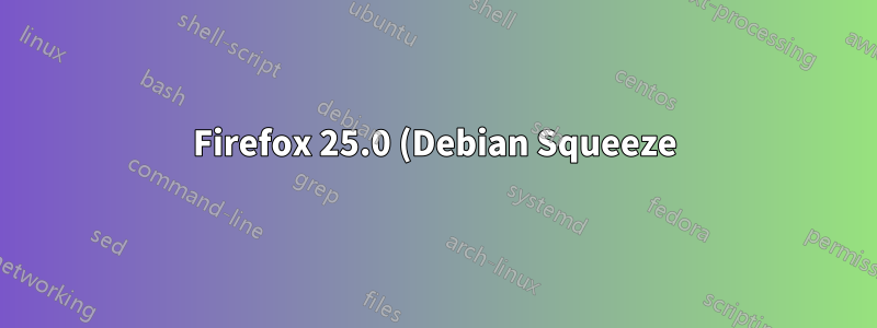 Firefox 25.0 (Debian Squeeze) で最小限のコンテキスト メニューを復元するにはどうすればよいですか?
