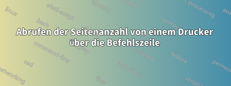 Abrufen der Seitenanzahl von einem Drucker über die Befehlszeile