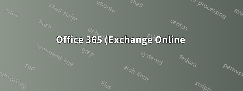 Office 365 (Exchange Online) 備份