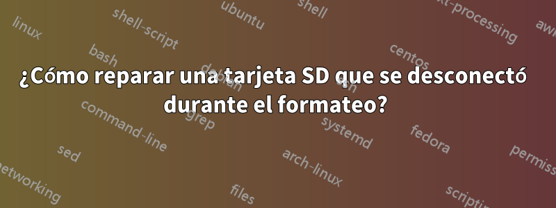 ¿Cómo reparar una tarjeta SD que se desconectó durante el formateo?