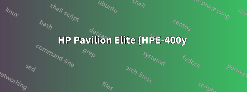 HP Pavilion Elite (HPE-400y) は、複数の RAM スティックで起動すると「メモリ エラー」ビープ コードを表示します。